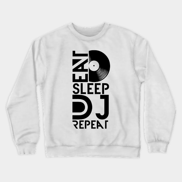 Eat Sleep DJ Repeat Crewneck Sweatshirt by dr3shirts